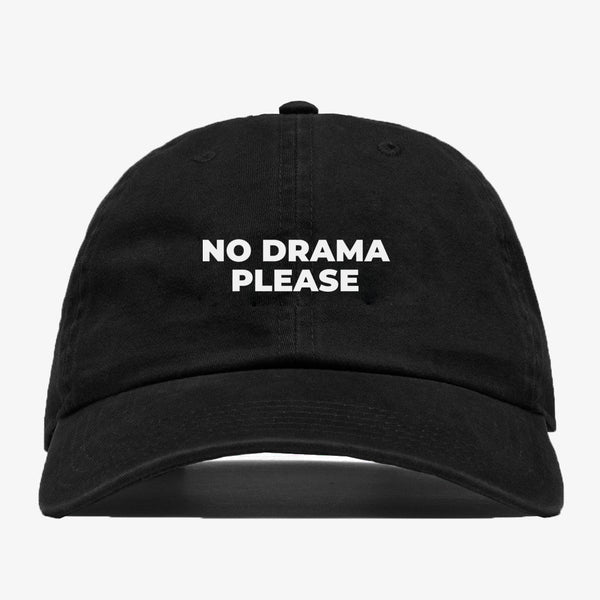 No Drama Please