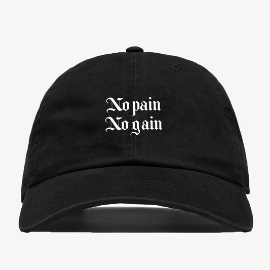 NO PAIN NO GAIN